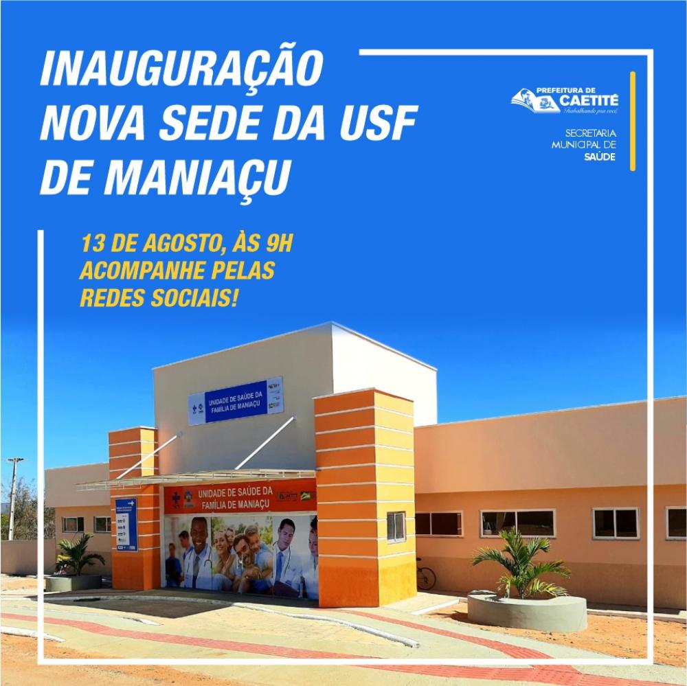 Unidades de Saúde da Família de Maniaçu e Cachoeirinha serão entregues pela Prefeitura de Caetité