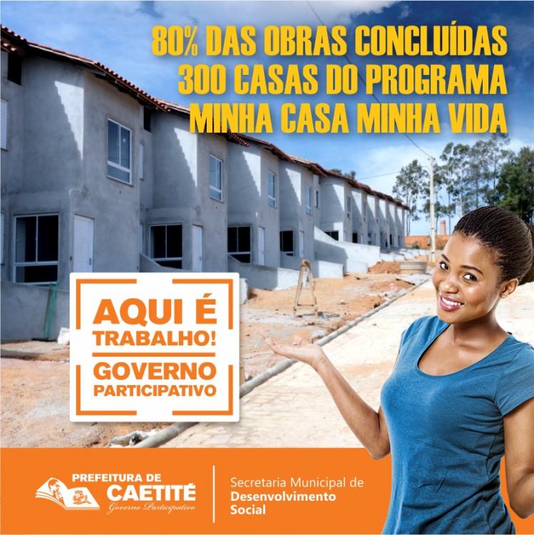 Mais de 80% das obras do Minha Casa Minha Vida estão concluídas em Caetité