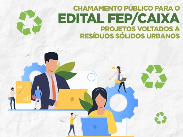 CDS - Alto Sertão é habilitado no chamamento público FEP CAIXA para manejo e gestão de resíduos sólidos