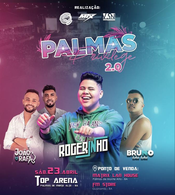 Palmas de Monte Alto: Iniciada venda de ingressos para a ‘2ª edição do Palmas Privilege'