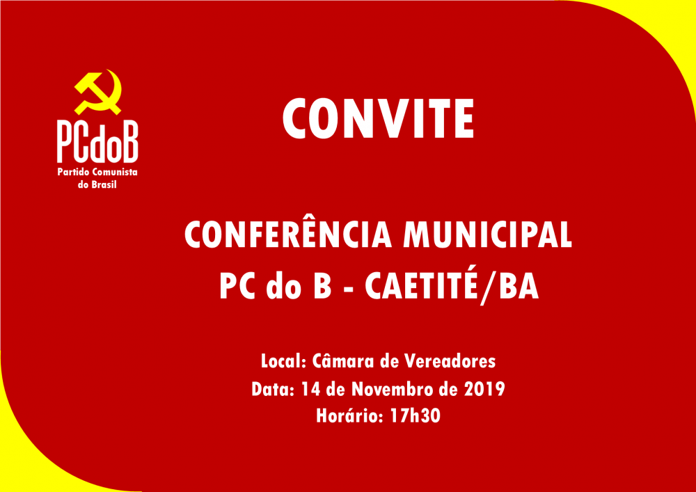 PCdoB-Caetité convoca filiados e simpatizantes para Conferência Municipal no dia 14 de novembro