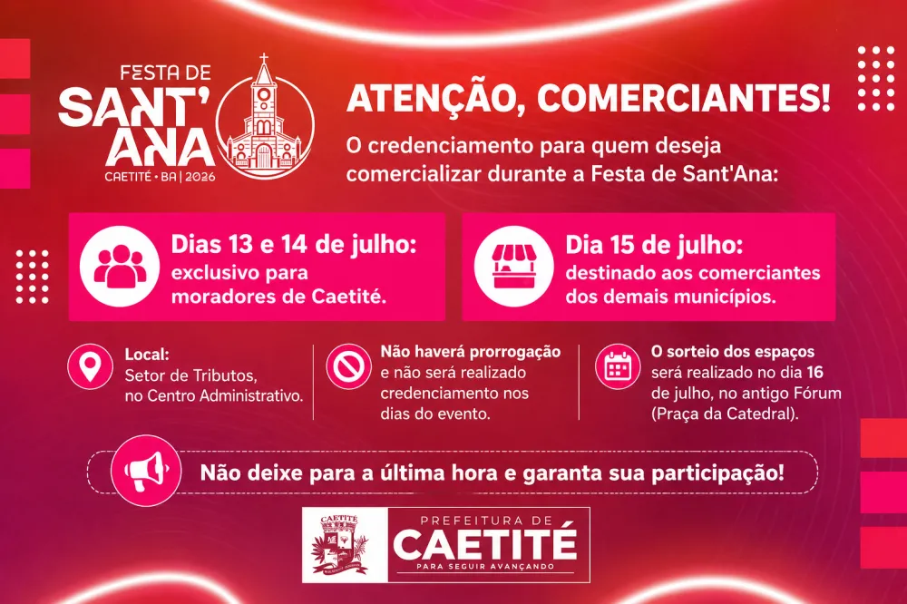 Prefeitura inicia credenciamento de comerciantes para a Festa de Sant'Ana em Caetité