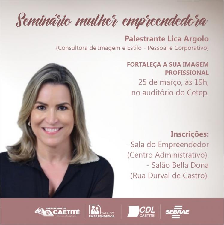 Caetité: I Seminário Mulheres Empreendedoras acontece no dia 25 de março 