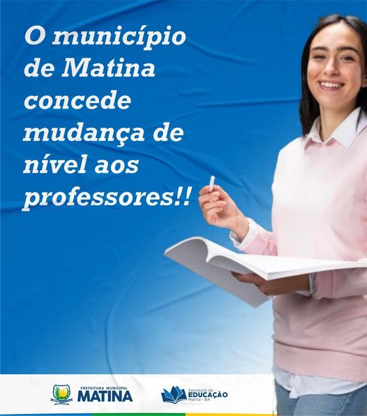 Matina: Concluído o processo de mudança de nível para os profissionais do magistério